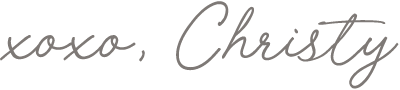 xoxo, Christy